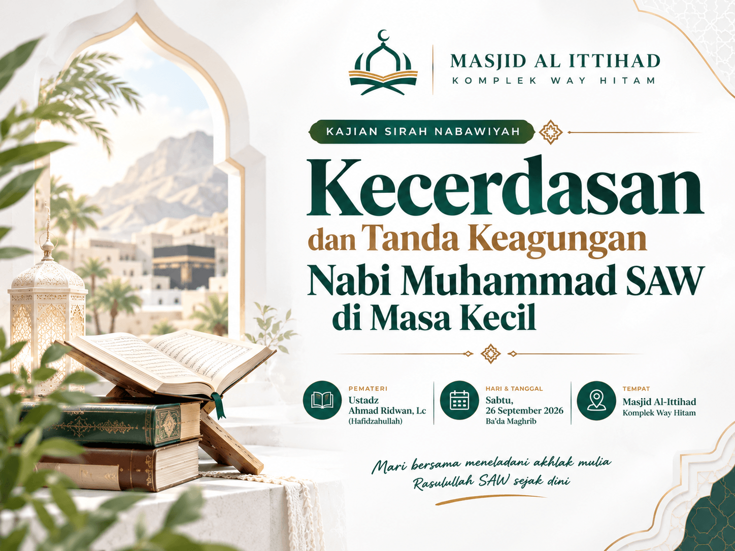 Kecerdasan dan Tanda Keagungan Nabi Muhammad SAW di Masa Kecil