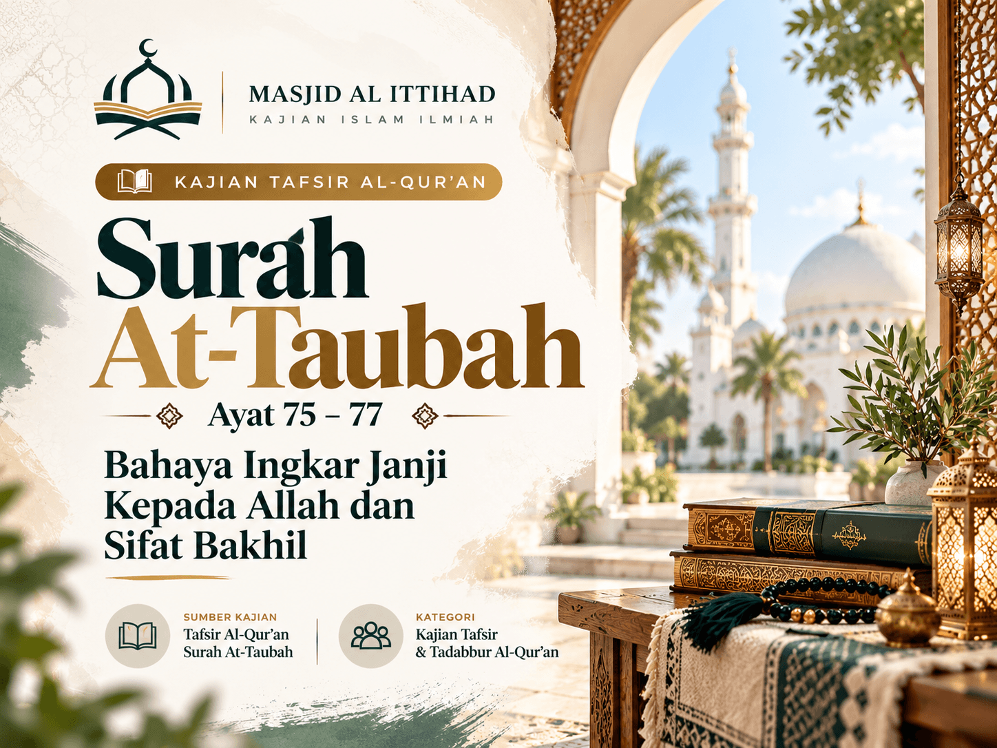 Tafsir Surah At-Taubah Ayat 75–77 (Kisah Tha’labah bin Hatib Al-Anshari dan Pelajaran Kehidupan)
